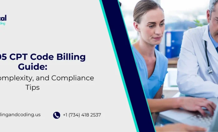 99205 CPT Code Billing Guide Time, Complexity, and Compliance Tips