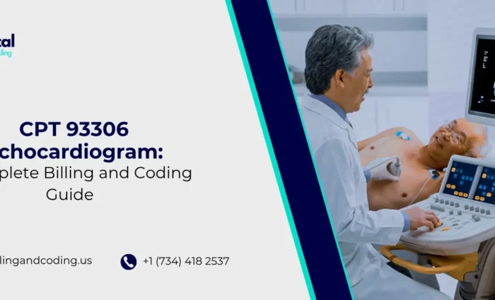 CPT 93306 Echocardiogram Complete Billing and Coding Guide