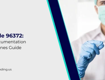 CPT Code 96372_ Billing, Documentation & Guidelines Guide