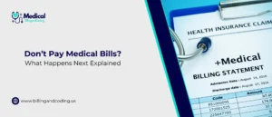 Don’t Pay Medical Bills_ What Happens Next Explained