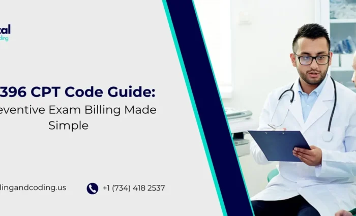 99396 CPT Code Guide Preventive Exam Billing Made Simple
