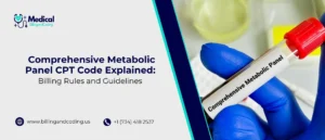 Comprehensive Metabolic Panel CPT Code Explained Billing Rules and Guidelines