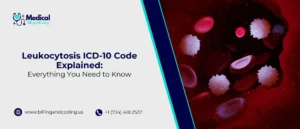 Leukocytosis ICD-10 Code Explained Everything You Need to Know