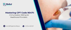 Mastering CPT Code 90471 Immunization Billing for Healthcare Providers