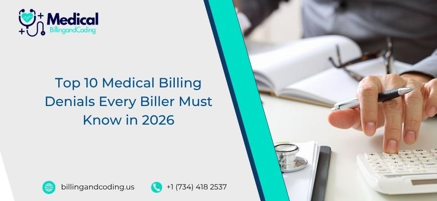 Top 10 Medical Billing Denials Every Biller Must Know in 2026