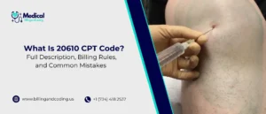 What Is 20610 CPT Code Full Description, Billing Rules, and Common Mistakes