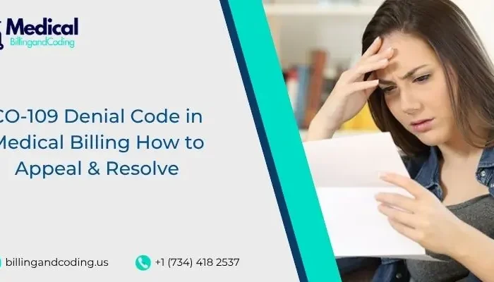 CO-109 Denial Code in Medical Billing How to Appeal & Resolve