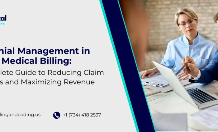 Denial Management in Medical Billing A Complete Guide to Reducing Claim Denials and Maximizing Revenue.jpg 01.jpg (1)