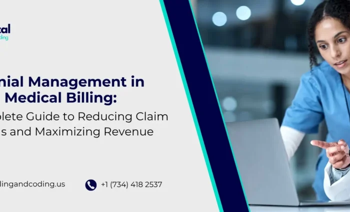 Denial Management in Medical Billing A Complete Guide to Reducing Claim Denials and Maximizing Revenue.jpg