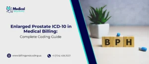Enlarged Prostate ICD-10 in Medical Billing Complete Coding Guide