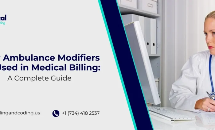 How Ambulance Modifiers Are Used in Medical Billing A Complete Guide